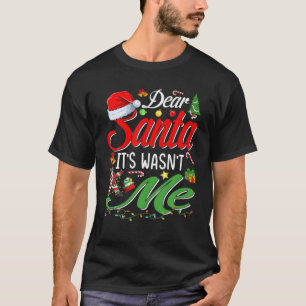 Kära tomten, det var inte min ynkliga julfest t shirt