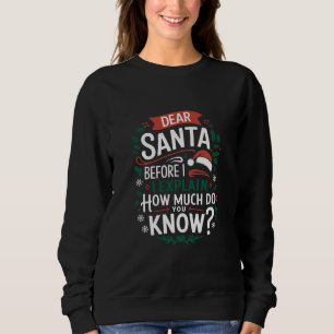 Kära tomten innan jag förklarar hur mycket vet du t shirt