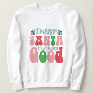 Kära tomten... Jag har varit bra jul. T Shirt