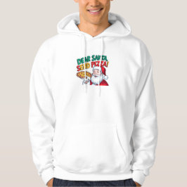 Kära tomten skickade pizza denna jul hoodie
