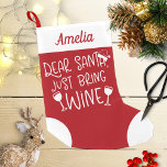 Kära tomten, ta med dig Vin Funny Brev till tomten Liten Julstrumpa<br><div class="desc">Kära Santa,  ta med dig Vin Funny Brev till julklapp</div>