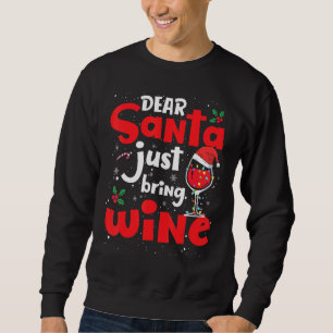 Kära tomten, ta med Vin Glass-jultomten Lång Ärmad Tröja
