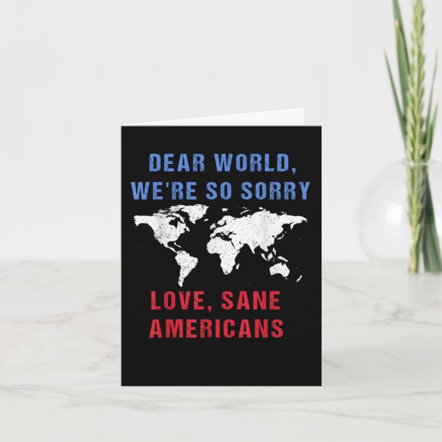 Kära värld Vi är så ledsen för amerikanerna Kort (Framsida)