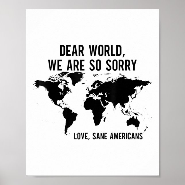 Kära världen... Vi är så ledsen över att Kärlek Sa Poster (Framsidan)