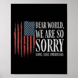 Kära världen...vi är så ledsen över att Kärlek San Poster