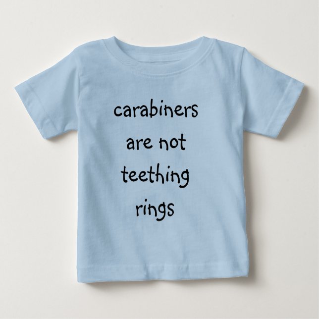 karabinörer är inte en ringar baby T-skjorta. T-shirt (Framsida)