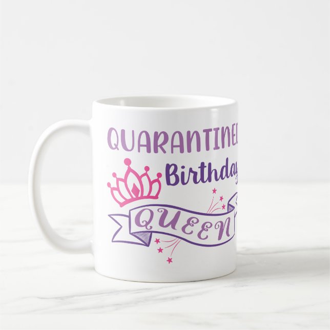 Karantän Birthday Queen Funny Personlig Girly Kaffemugg (Vänster)