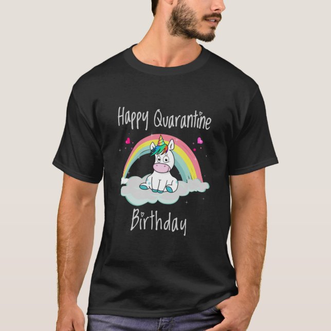 Karantän Födelsedags Enhörning regnbåge T Shirt (Framsida)