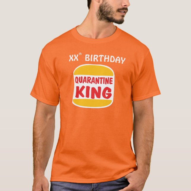 Karantän Kung födelsedag T Shirt (Framsida)