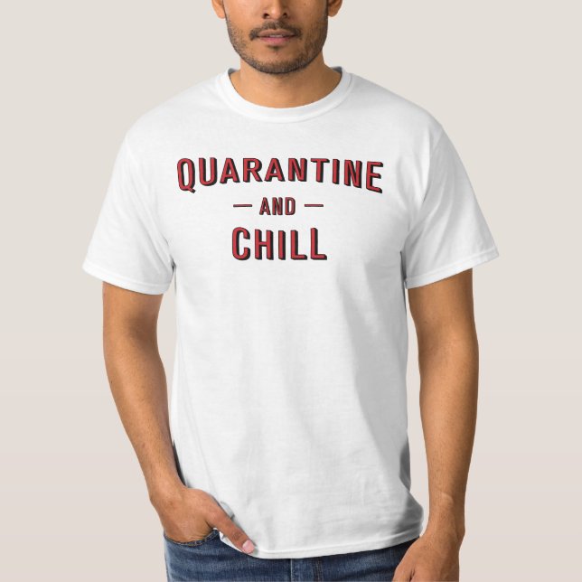 Karantän och chili t shirt (Framsida)