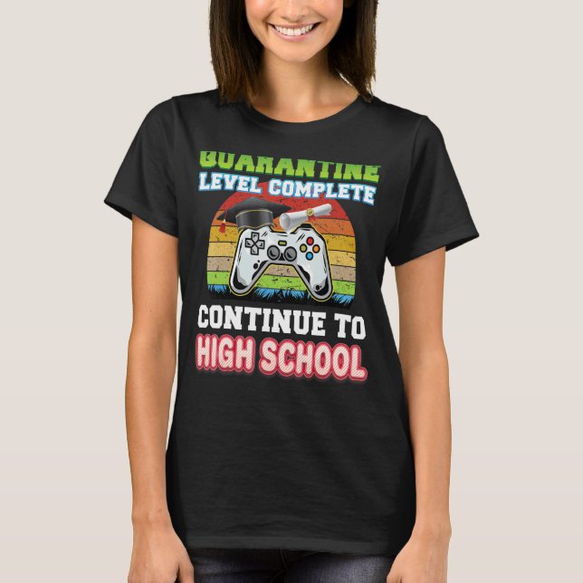 Karantännivån är klar Fortsätt till högskolan T Shirt (Framsida)