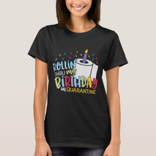 Karantänska födelsedagstäckande Papprare ljus T Shirt