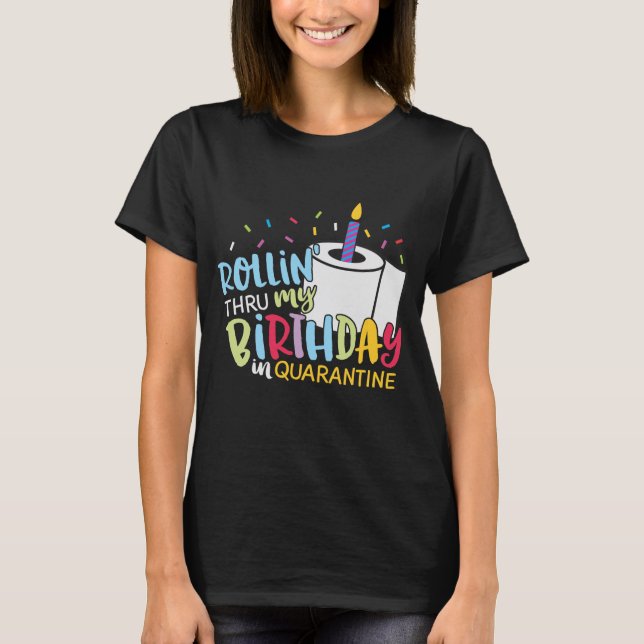 Karantänska födelsedagstäckande Papprare ljus T Shirt (Framsida)