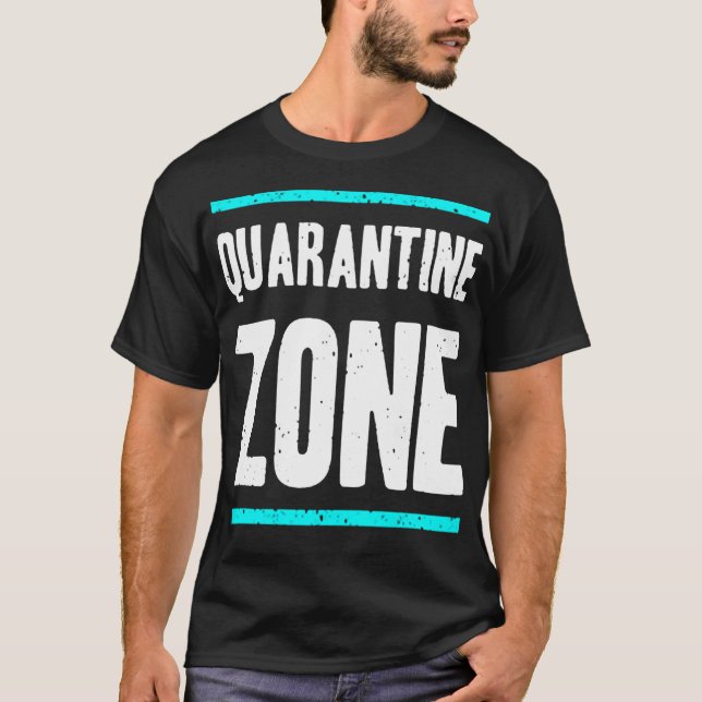 Karantänska zon t shirt (Framsida)
