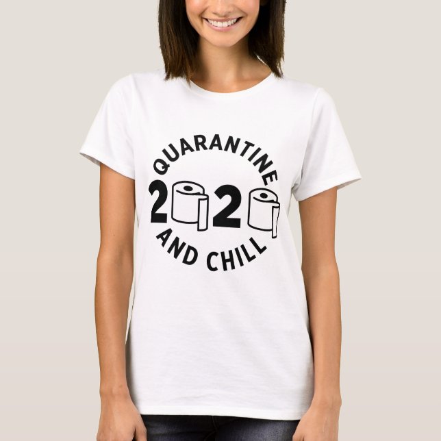 KARANTIN OCH CHILL 2020 T SHIRT (Framsida)