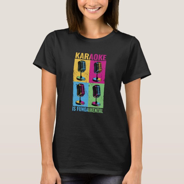 Karaoke is Fundamental colorful microphone music m T Shirt (Framsida)