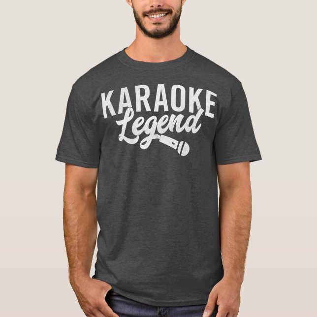 Karaoke Legend Funny Karaoke Singer Gift T Shirt (Framsida)