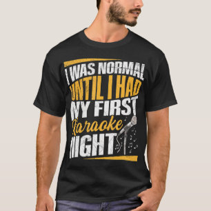 Karaoke Night Quote för en karaoke-sångare T Shirt