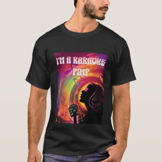 Karaoke Pimp T Shirt