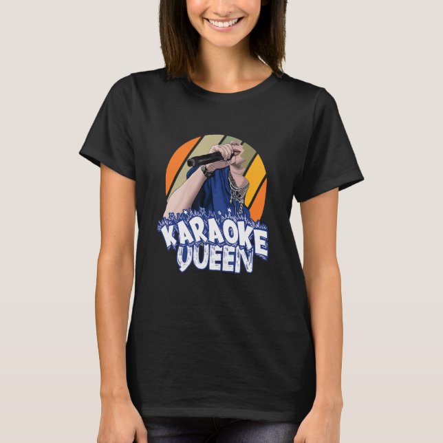 Karaoke Queen Singing Matching T Shirt (Framsida)