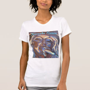 Karaoke Queen Woman Singing T Shirt