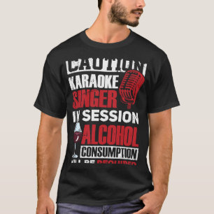 Karaoke Singing Microphone Karaoke Singer in Sessi T Shirt
