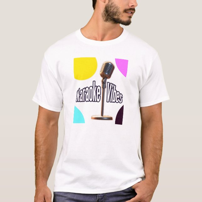 Karaoke Vibes T Shirt (Framsida)