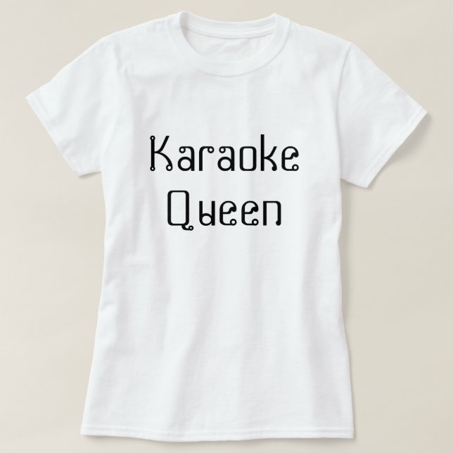 Karaokedrottning Tee Shirt (Design framsida)