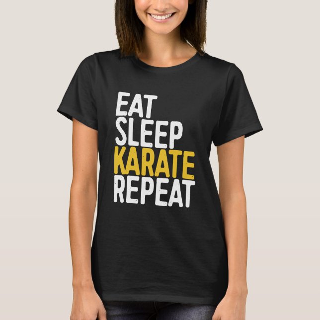 Karat - Ät Sömn Karate Repeat.1 T Shirt (Framsida)