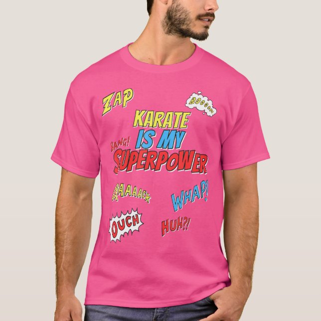 Karate är min supermakt Karate T Shirt (Framsida)