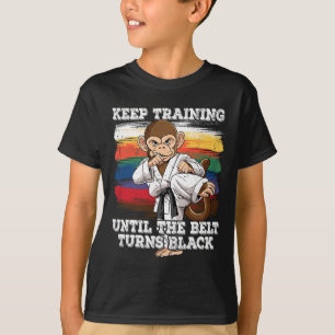 Karate Behålla Training tills Bälte blir svart 1 T Shirt