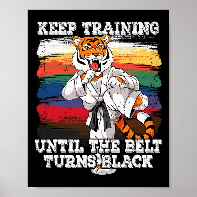 Karate Behålla Training tills Bälte blir svart Poster (Framsidan)