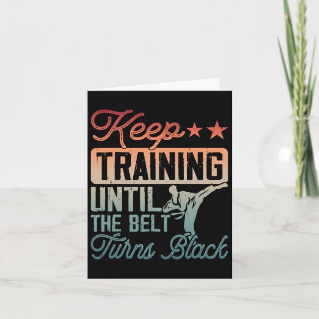 Karate Behålla Training tills Bälte blir Svarta Mo Kort (Framsida)