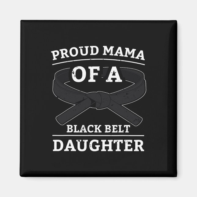 Karate Black Bälte Dotter Mamma Gift Martial Arts Magnet (Framsidan)