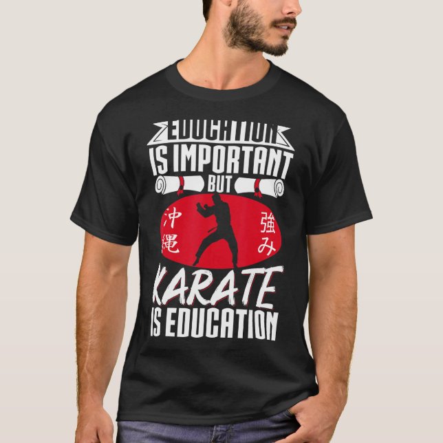 Karate Black Bälte Gi Uniform Education är Importa T Shirt (Framsida)