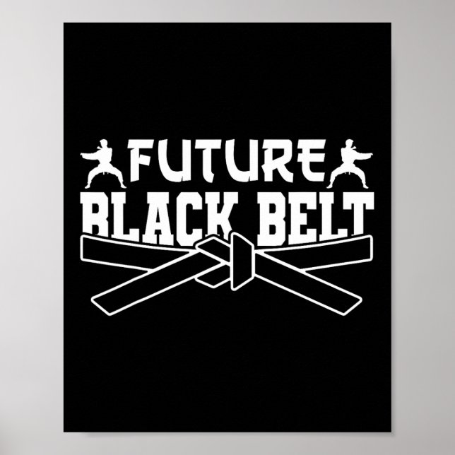 Karate Black Bälte Gi Uniform Future Black Bälte Poster (Framsidan)
