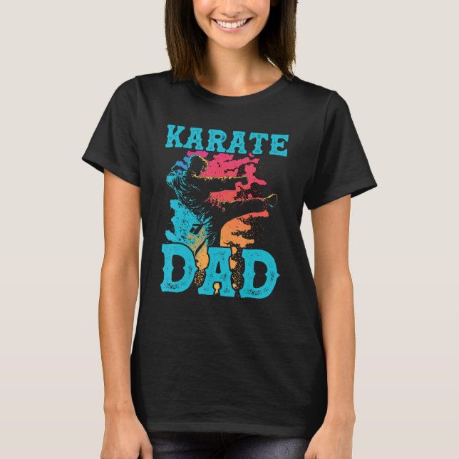 Karate Dad Best Daddy Ever MMA Martial Artist Fath T Shirt (Framsida)