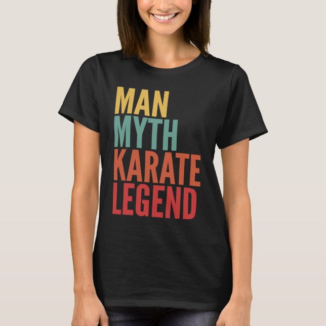 Karate-gåva Man Myter Karate Legend T Shirt (Framsida)