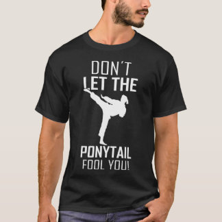 Karate Girl säger att inte låta påvens dåre lura d T Shirt