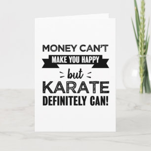 Karate gör dig till lycklig Funny Gift Kort
