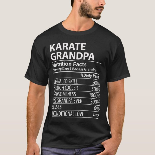 Karate Grandpa Nutrition Facts Funny Karate Grandp T Shirt (Framsida)