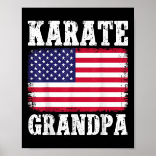Karate Grandpa Patriotic USA flagga Martial Arts 4 Poster