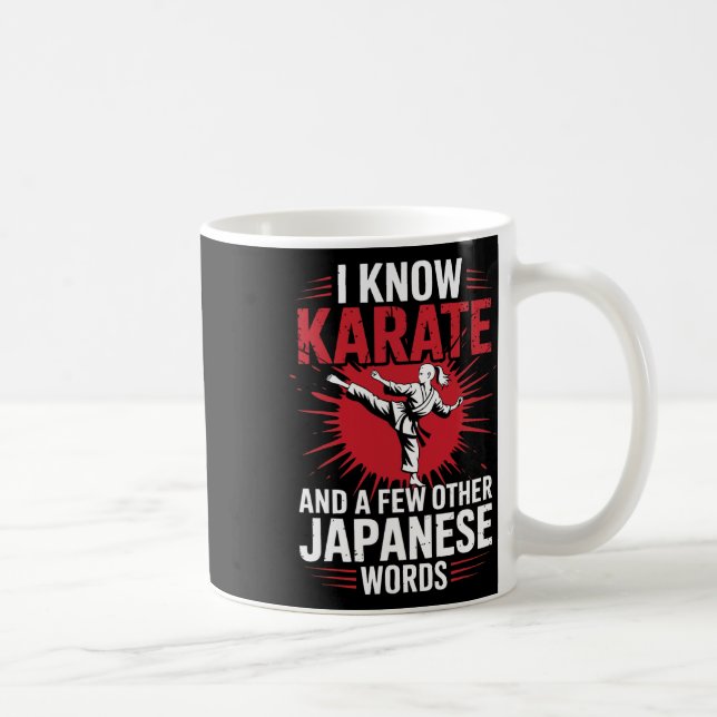 Karate I Know Karate och några andra japanska Ord Kaffemugg (Höger)