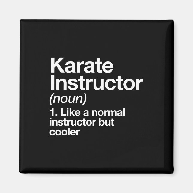 Karate Instructor Definition Funny Martial Arts Tr Magnet (Framsidan)