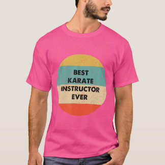 Karate Instructor T Shirt
