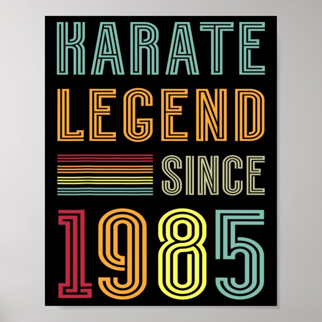 Karate Legend 1985 40 Year Sport Coach 40th Birthd Poster (Framsidan)