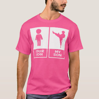 Karate Mamma eller Pappa din son min son T Shirt