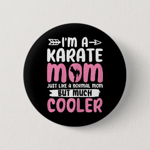 Karate Mamma Funny Karate Martial Arts Black Bälte Knapp