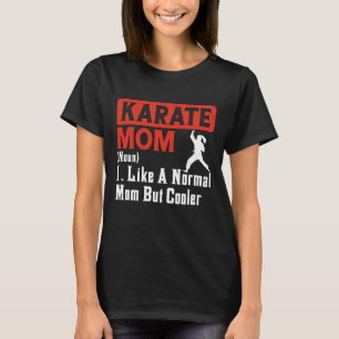Karate Mamma Kampsport Kvinnor - Rolig Karate Mamm T Shirt