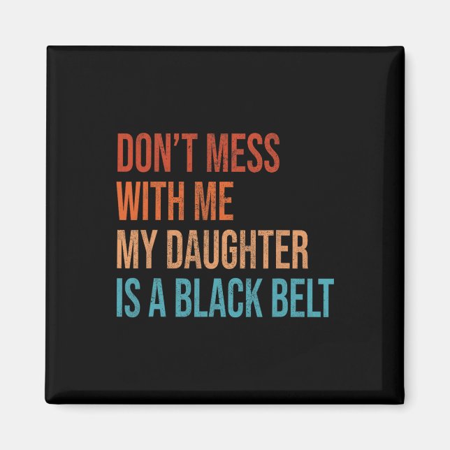 Karate Mamma min dotter är en martialkonst med sva Magnet (Framsidan)